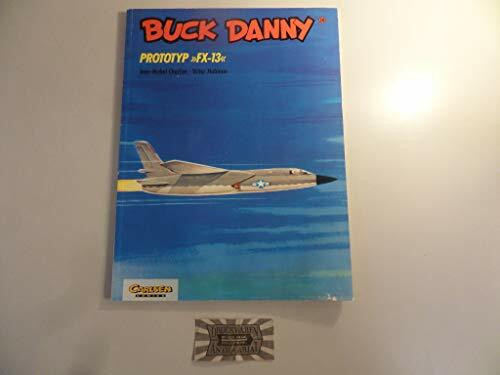 Buck Danny, Carlsen Comics, Bd.18, Prototyp 'FX-13'