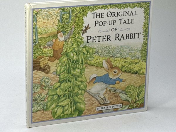 The Original Pop-up Tale of Peter Rabbit (The World of Peter Rabbit)
