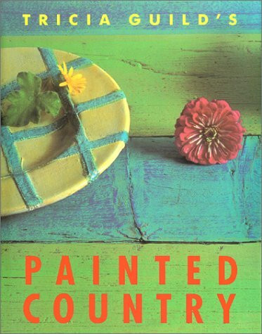 Tricia Guild's Painted Country