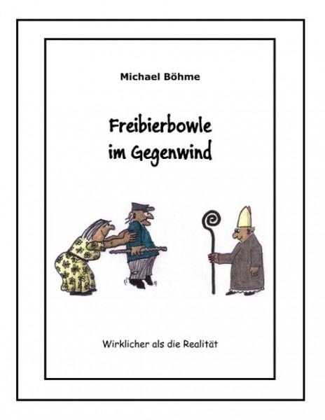 Freibierbowle im Gegenwind