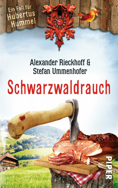 Schwarzwaldrauch (Hubertus-Hummel-Reihe 11): Ein Fall für Hubertus Hummel (Hubertus-Hummel-Reihe: Schwarzwald-Krimis, Band 11)