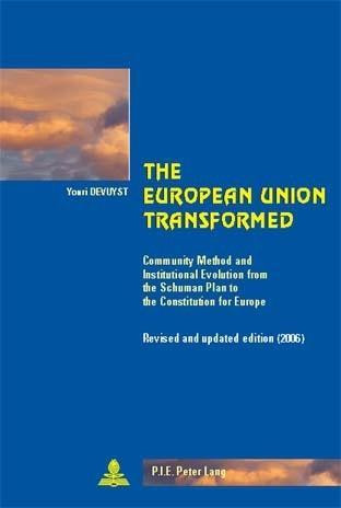 The European Union Transformed