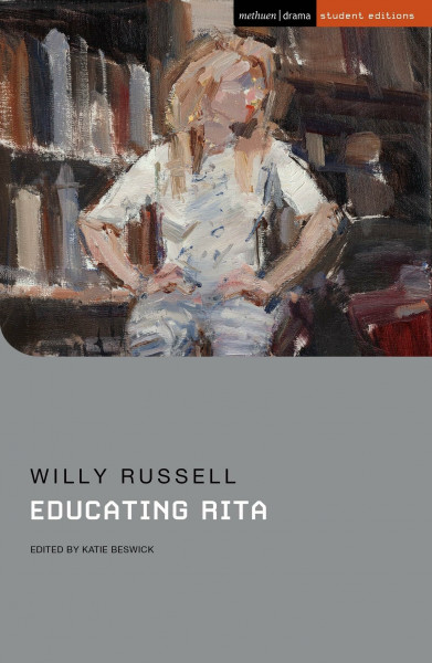Educating Rita (Student Editions)