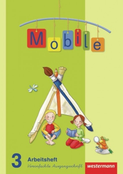 Mobile Sprachbuch 3. Arbeitsheft. Vereinfachte Ausgangsschrift. Allgemeine Ausgabe