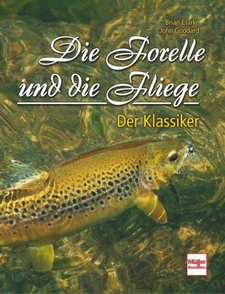Die Forelle und die Fliege: Der Klassiker