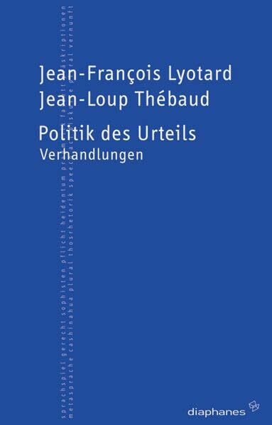 Politik des Urteils: Verhandlungen (TransPositionen)