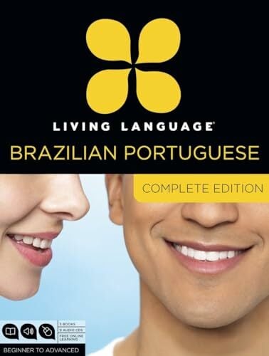 Living Language Brazilian Portuguese, Complete Edition: Beginner through advanced course, including 3 coursebooks, 9 audio CDs, and free online learning Living Language Brazilian Portuguese, Complete Edition: Beginner through advanced course, including 3 coursebooks, 9 audio CDs, and free online learning