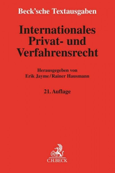 Internationales Privat- und Verfahrensrecht: Rechtsstand: 1. Juli 2022 (Beck'sche Textausgaben)
