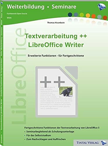 Textverarbeitung++ LibreOffice Writer: Erweiterte Funktionen - für Fortgeschrittene