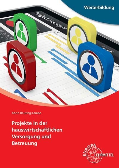 Projekte in der hauswirtschaftlichen Versorgung und Betreuung