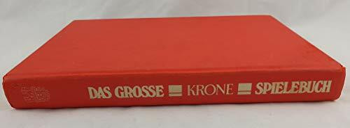 Das große Krone Spielebuch. 150 ausgewählte Spiele für Erwachsene
