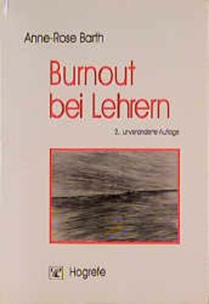 Burnout bei Lehrern: Theoretische Aspekte und Ergebnisse einer Untersuchung