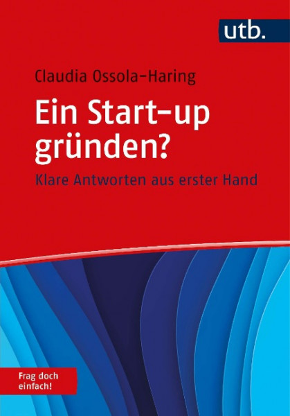 Ein Start-up gründen? Frag doch einfach!