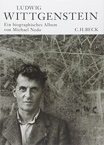 Ludwig Wittgenstein: Ein biographisches Album