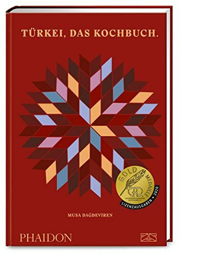 Türkei – Das Kochbuch: Eine genussvolle Reise durch die türkische Küche in über 550 Rezepten für jeden Tag