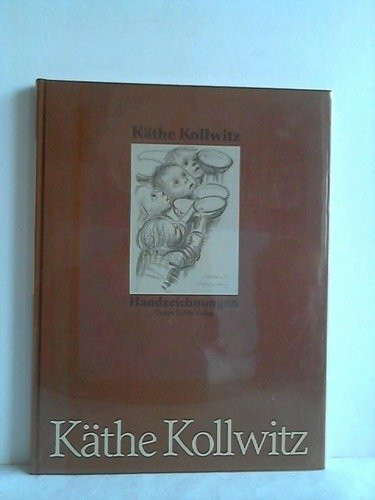 Käthe-Kollwitz-Sammlung der Kreissparkasse Köln: Katalog der Handzeichnungen