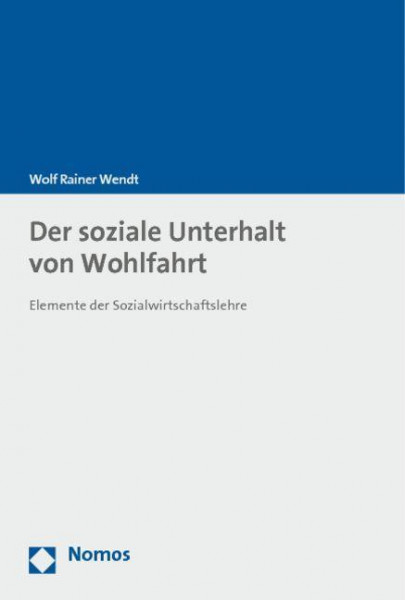 Der soziale Unterhalt von Wohlfahrt