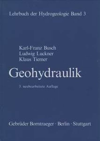 Lehrbuch der Hydrogeologie, Bd.3, Geohydraulik