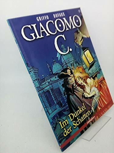 Giacomo C., Bd.1, Im Dunkel der Schatten