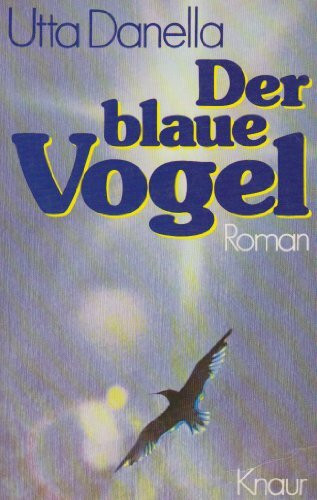 Der blaue Vogel.