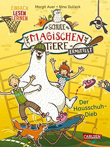 Die Schule der magischen Tiere ermittelt 2: Der Hausschuh-Dieb: Einfach lesen lernen | Detektivgeschichte für Erstleser*innen ab 6 Jahre - 2. Lesestufe (2)