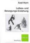 Leibes- und Bewegungs-Erziehung