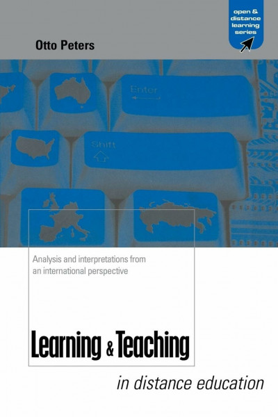 Learning and Teaching in Distance Education: Analyses and Interpretations from an International Perspective (Open and Distance Learning)