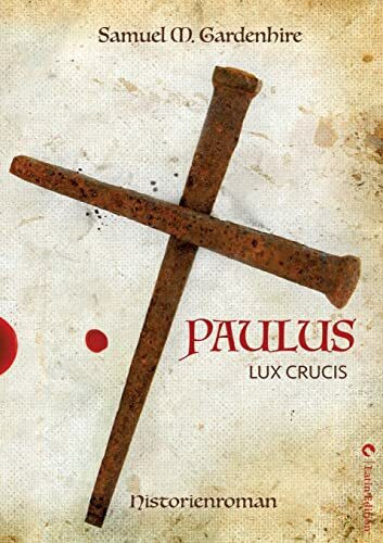 Paulus: Lux Crucis