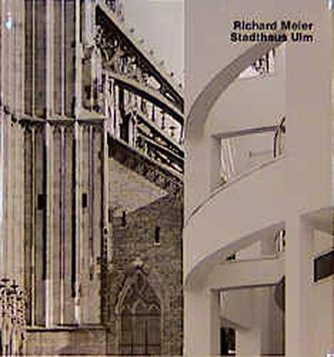 Richard Meier. Stadthaus Ulm: Text dtsch.-engl.. (Opus)