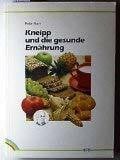 Kneipp und die gesunde Ernährung