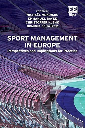 Sport Management in Europe: Perspectives and Implications for Practice