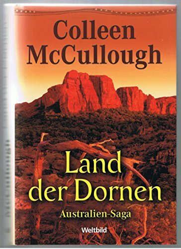 Land der Dornen - Australien-Saga