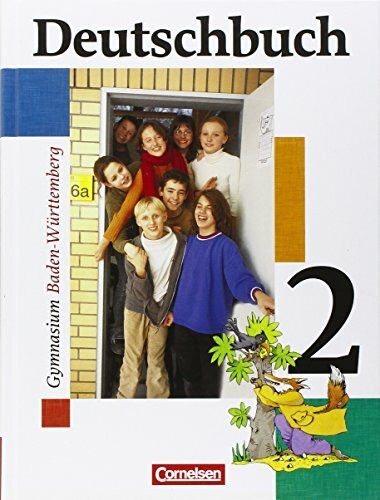 Deutschbuch Gymnasium - Baden-Württemberg - Bisherige Ausgabe / Band 2: 6. Schuljahr - Schülerbuch