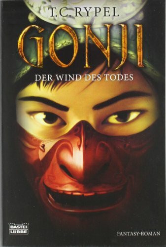 Gonji - Der Wind des Todes: Fantasy Roman (Fantasy. Bastei Lübbe Taschenbücher)