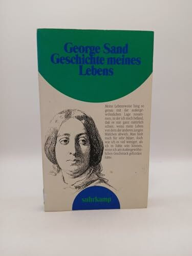 Geschichte meines Lebens: Aus ihrem autobiographischen Werk ausgewählt und mit einer Einleitung versehen von Renate Wiggershaus (suhrkamp taschenbuch)