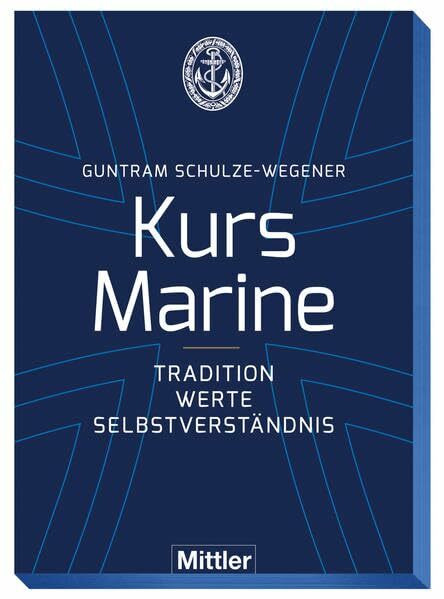 Kurs Marine: Tradition Werte Selbstverständnis