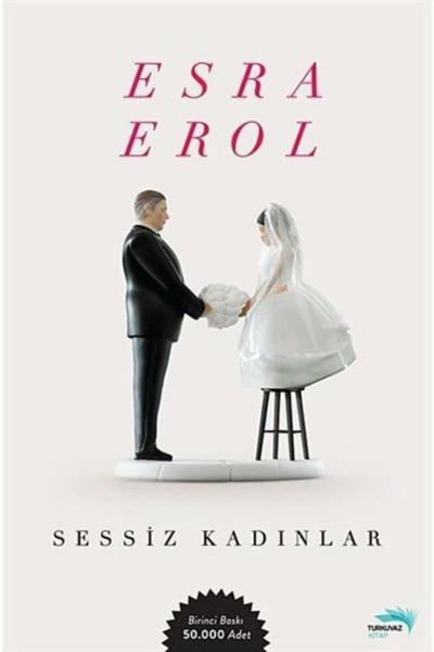 SESSİZ KADINLAR