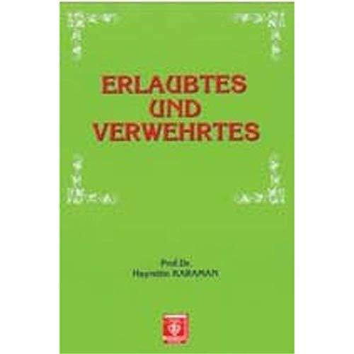 Erlaubtes und Verwehrtes: Helaller ve Haramlar