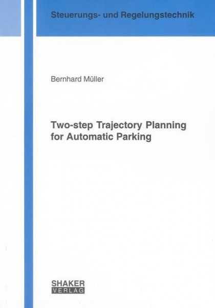 Two-step Trajectory Planning for Automatic Parking