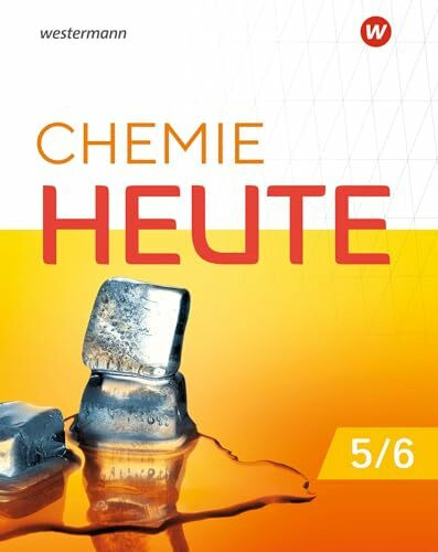 Chemie heute SI - Ausgabe 2023 für Niedersachsen und Schleswig-Holstein: Schülerband 5 / 6