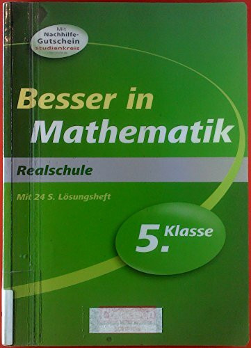 Besser in der Sekundarstufe I - Mathematik - Realschule: 6. Schuljahr - Übungsbuch mit separatem Lösungsheft (24 S.)