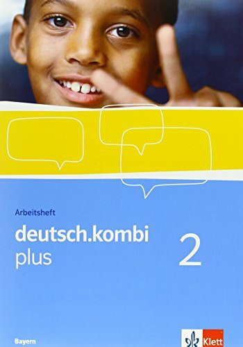 deutsch.kombi plus 2. Ausgabe Bayern: Arbeitsheft Klasse 6 (deutsch.kombi plus. Allgemeine Ausgabe ab 2009)