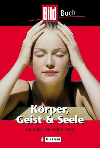 Körper, Geist & Seele