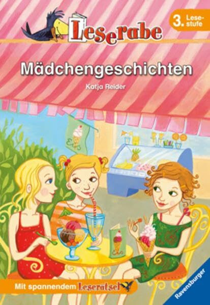 Mädchengeschichten: Mit spannendem Leserätsel. 3. Lesestufe (Leserabe - Schulausgabe in Broschur)