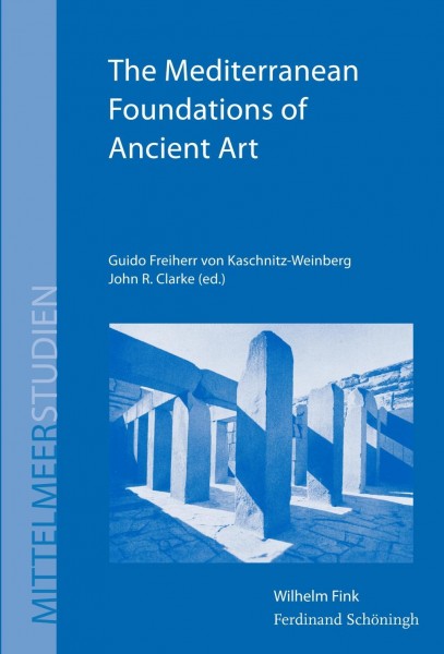 The Mediterranean Foundations of Ancient Art