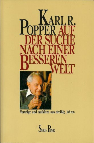 Auf der Suche nach einer besseren Welt. Vorträge und Aufsätze aus dreissig Jahren