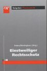 Einstweiliger Rechtsschutz