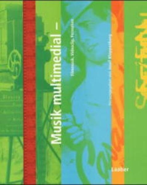 Handbuch der Musik im 20. Jahrhundert, 12 Bde., Bd.11, Musik multimedial: Filmmusik, Videoclip, Fernsehen