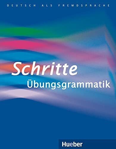 Schritte Übungsgrammatik: Deutsch als Fremdsprache / Übungsgrammatik (Schritte plus)