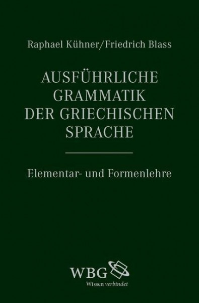 Ausführliche Grammatik der griechischen Sprache